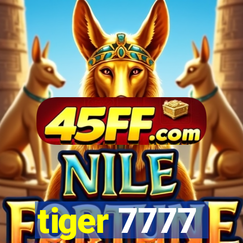 tiger 7777